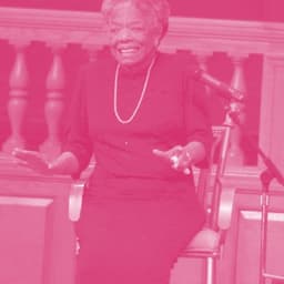 Maya Angelou